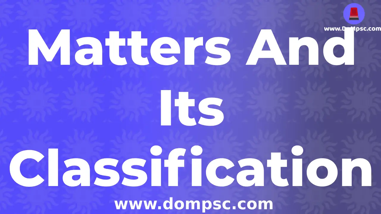 Matters and its classification