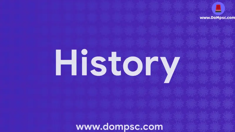 MPSC History Notes