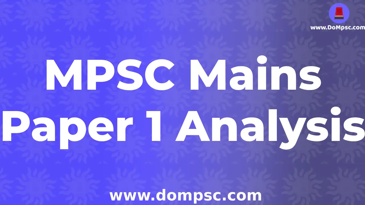 MPSC Mains Paper 1 analysis