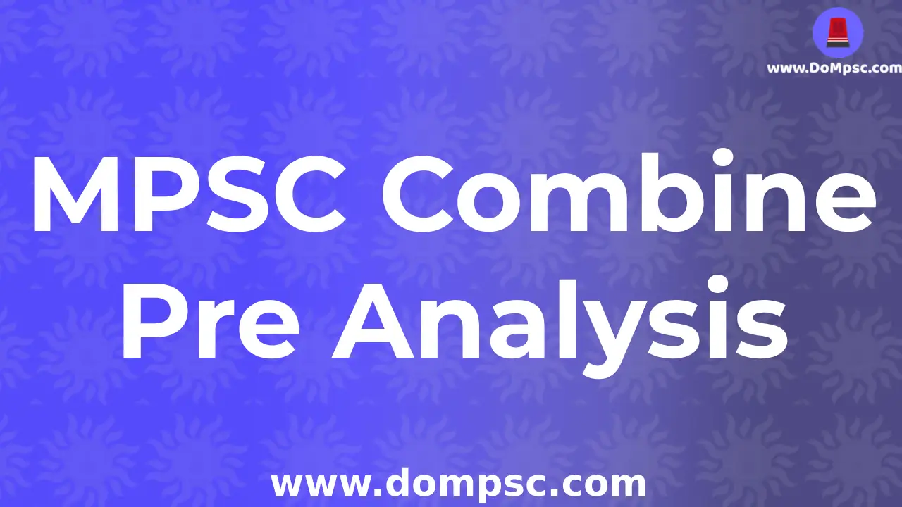 MPSC Combine(STI-PSI-ASO) Pre Paper Analysis