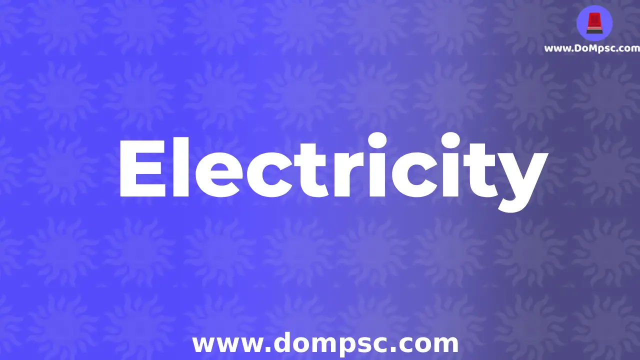 Electricity(विद्युतधारा)