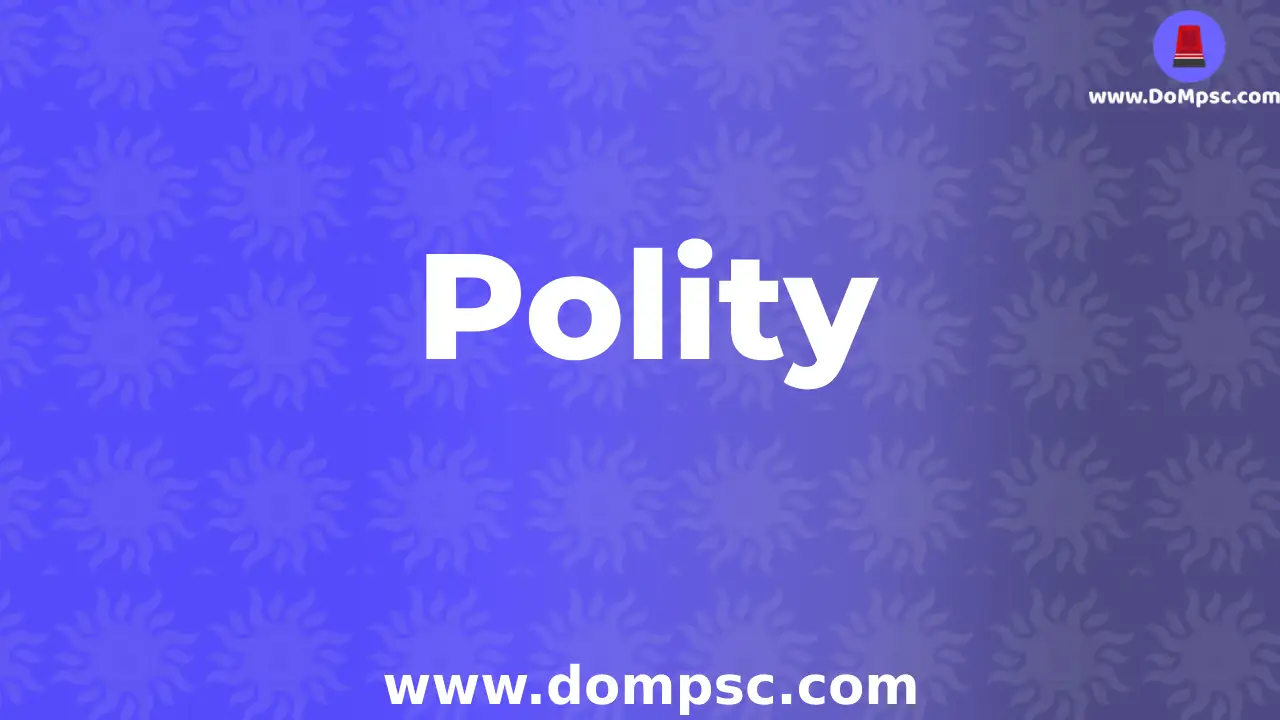 DoMpsc Polity-Online Notes